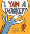 I yam a donkey