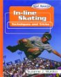 In-line skating : techniques and tricks