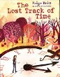 The lost track of time