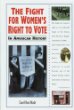 The fight for women's right to vote in American history