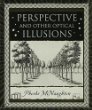 Perspective and other optical illusions