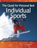 The quest for personal best : individual sports