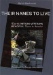 Their names to live : what the Vietnam Veterans Memorial means to America
