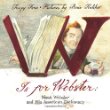 W is for Webster : Noah Webster and his American dictionary