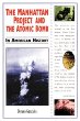 The Manhattan Project and the atomic bomb in American history.