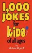 1,000 jokes for kids of all ages