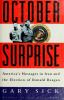 October surprise : America's hostages in Iran and the election of Ronald Reagan
