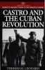 Castro and the Cuban Revolution