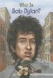 Who is Bob Dylan?