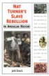 Nat Turner's slave rebellion in American history