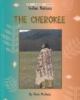 The Cherokee : Indian Nations
