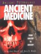 Ancient medicine : from sorcery to surgery