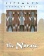 The Navajo : lifeways
