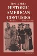 How to make historic American costumes