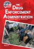 The Drug Enforcement Administration