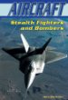 Stealth fighters and bombers