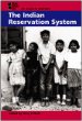 The Indian reservation system