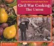 Civil War cooking : the Union