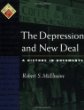 The Depression and New Deal : a history in documents