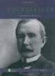 John D. Rockefeller : anointed with oil