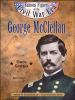George McClellan : Union general