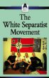The white separatist movement