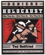 Deniers of the Holocaust : who they are, what they do, why they do it