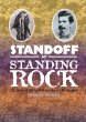 Standoff at Standing Rock : the story of Sitting Bull and James McLaughlin