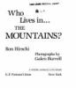Who lives in-- the mountains?