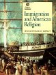 Immigration and American religion