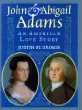 John & Abigail Adams : an American love story
