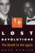 Lost revolutions : the South in the 1950s