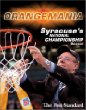Orangemania! : Syracuse's national championship season