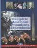 Complete American presidents sourcebook. : volume 2, William Henry Harrison through Andrew Johnson, 1841-1869