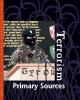 Terrorism : primary sources