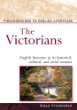 The victorians : English literature in its historical, cultural, and social contexts