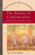 The Articles of Confederation : a primary source investigation into the document that preceded the U.S. Constitution