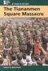 The Tiananmen Square Massacre