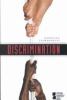 Discrimination : opposing viewpoints
