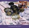 The economy of Mexico.