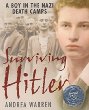 Surviving Hitler : a boy in the Nazi death camps.