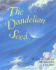 The dandelion seed