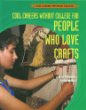 People who love crafts