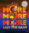 "More more more" said the baby : 3 love stories