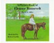 A picture book of Eleanor Roosevelt