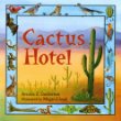 Cactus hotel