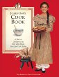 Josefina's cookbook : a peek at dining in the past with meals you can cook today