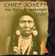 Chief Joseph : Nez Perce peacekeeper