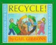 Recycle! : a handbook for kids
