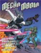 Mecha mania : how to draw the battling robots, cool spaceships, and military vehicles of Japanese comics